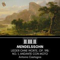 Mendelssohn: Lieder ohne Worte, Op. 19b: No. 1, Andante con moto