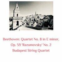 Beethoven: Quartet No. 8 in E Minor, Op. 59 'Razumovsky' No. 2