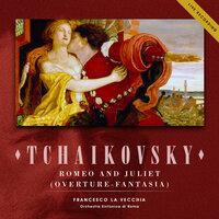 Tchaikovsky: Romeo and Juliet, Op. 42: Overture-fantasia