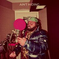 Ain't Hiding