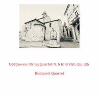 Beethoven: String Quartet N. 6 in B Flat, Op. 186