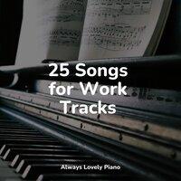 25 Songs for Work Tracks