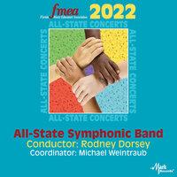 2022 Florida Music Education Association: All-State Symphonic Band