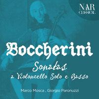 Luigi Boccherini: Sonatas a Violoncello Solo e Basso