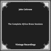 The Complete Africa-Brass Sessions
