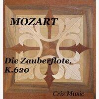 Mozart: Die Zauberflöte, K.620