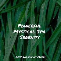 Powerful Mystical Spa Serenity