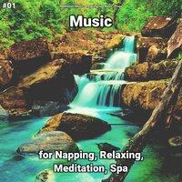 #01 Music for Napping, Relaxing, Meditation, Spa