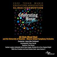 2022 Texas Music Educators Association: Texas All-State Mixed Choir