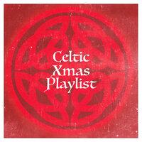 Celtic Xmas Playlist