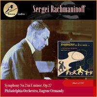 Sergei Rachmaninoff: Symphony No.2 in E minor, Op.27