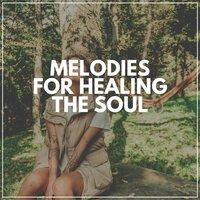 Melodies for Healing the Soul