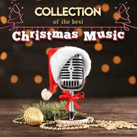 Collection of the best Christmas Music