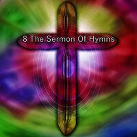 8 The Sermon Of Hymns