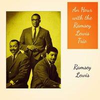 An Hour with the Ramsey Lewis Trio