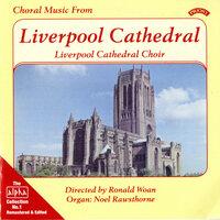 Alpha Collection, Vol. 1: Choral Music from Liverpool Cathedral