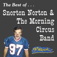 97 Rock: The Best of Snorton Norton & the Morning Circus Band