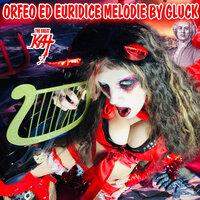 Orfeo Ed Euridice Melodie by Gluck