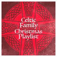 Celtic Family Christmas Playlist