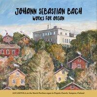 Works for Organ by Johann Sebastian Bach