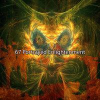 67 Portrayed Enlightenment