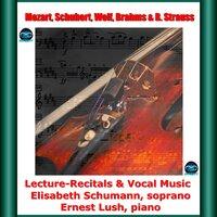 Mozart, schubert, Wolf, brahms & R. Strauss: lecture-recitals & vocal music