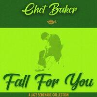 Fall for You