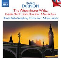 Farnon: Westminster Waltz, Colditz March, State Occasion & Other Works