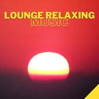 Lounge Relaxing Music