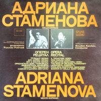 Adriana Stamenova: Opera Recital