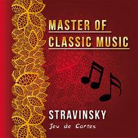 Master of Classic Music, Stravinsky - Jeu De Cartes