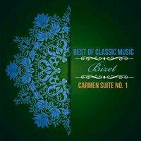 Best of Classic Music, Bizet - Carmen Suite No. 1