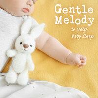 Gentle Melody to Help Baby Sleep