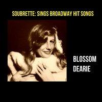 Soubrette: Sings Broadway Hit Songs