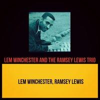 Lem Winchester and the Ramsey Lewis Trio
