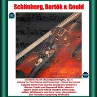 Schönberg, Bartók & Gould: Verklärte Nacht (Transfigured Night), Op. 4 - Sonata for Two Pianos and Percussion - Dance Variations