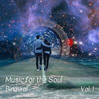 Binaural: Music for the Soul Vol. 1
