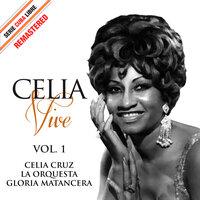 Serie Cuba Libre: Celia Vive, Vol. 1