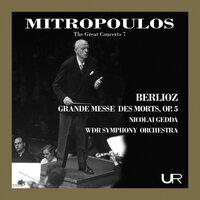 Berlioz: Grande messe des morts, Op. 5, H. 75 "Requiem"
