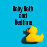 Baby Bath and Bedtime