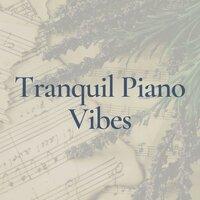 Tranquil Piano Vibes