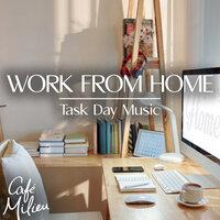 Work from Home | Task Day Music