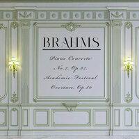 Brahms, Piano Concerto No.2, Op.83, Academic Festival Overture, Op.80