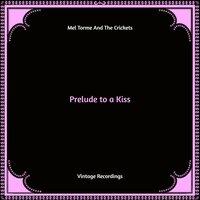 Prelude to a Kiss