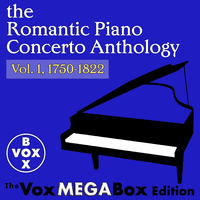 The Romantic Piano Concerto Anthology, Vol. 1, 1750-1822