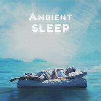 Ambient Sleep