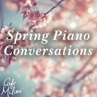 Spring Piano Conversations
