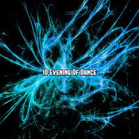 10 Evening Of Dance