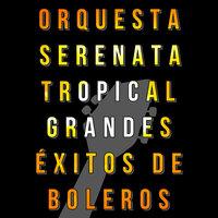 Orquesta Serenata Tropical