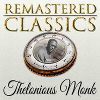 Remastered Classics, Vol. 212, Thelonious Monk